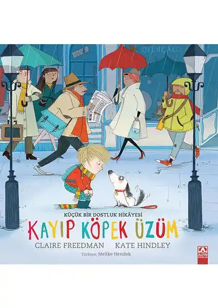 Kayıp Köpek Üzüm: Çocuklar İçin Sıcak ve Eğlenceli Hikaye Kitabı