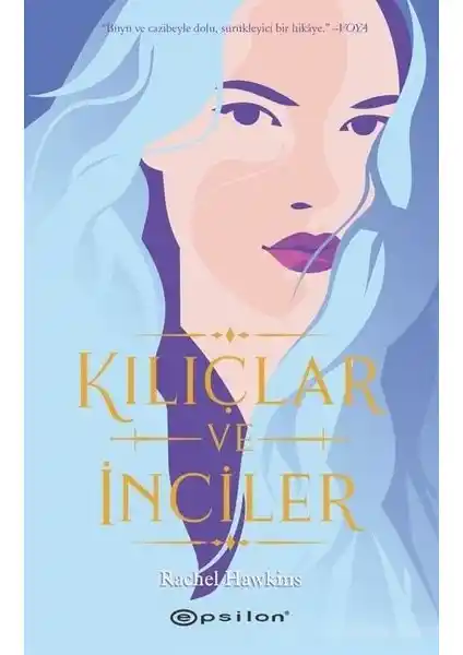 Kılıçlar ve İnciler Romanı: Fantastik Kurgu ve Macera Dolu Bir Hikaye