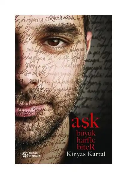 Kinyas Kartal'ın Aşk Büyük Harfle Biter Eseri İncelenmesi ve Temel Özellikleri