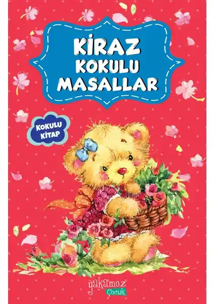 Kiraz Kokulu Masallar: Renkli ve Öğretici Çocuk Kitaplarıyla Hayal Dünyasını Zenginleştirir