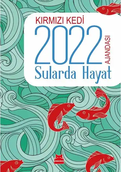 Kırmızı Kedi Yayınevi 2022 Ajandası Sularda Hayat: Denizler ve Edebiyat Teması