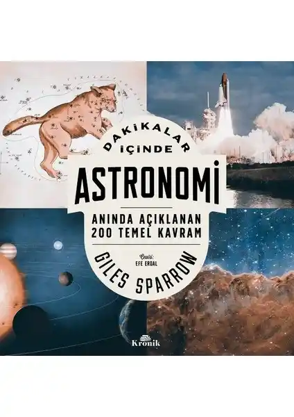 Kronik Kitap Dakikalar İçinde Astronomi: Evrenin Gizemlerini Anlama Rehberi