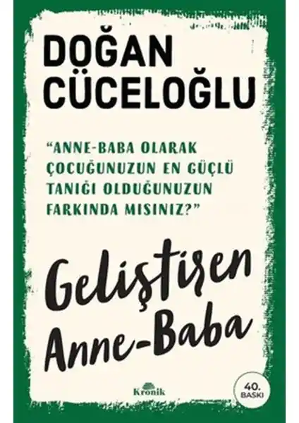 Kronik Kitap Geliştiren Anne-Baba: Çocuk Gelişiminde Psikolojik Yaklaşımlar ve Aile Dinamikleri