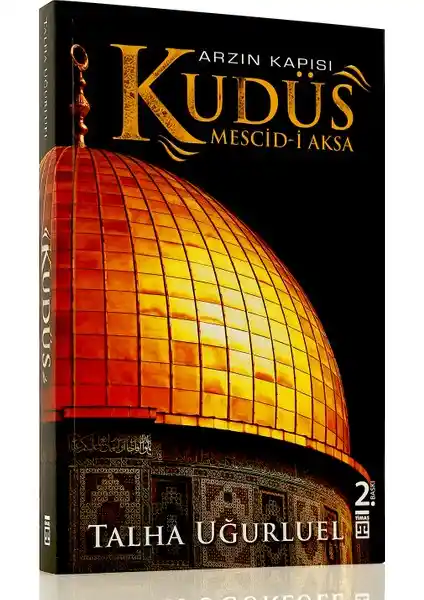 Kudüs'ün Tarihi ve Kültürel Zenginlikleri: Arzın Kapısı Kitabı İncelemesi