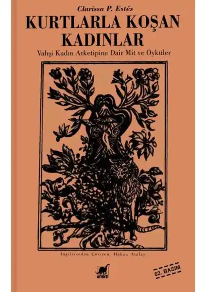 Kurtlarla Koşan Kadınlar Kitabı Analizi: Kadın Gücü ve Bilinçaltı Yolculuğu