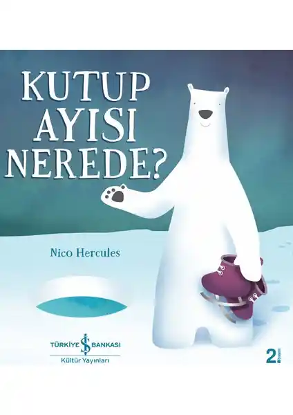 Kutup Ayısı Nerede? Çocuklar İçin Eğitici ve Eğlenceli Bir Kitap Tanıtımı