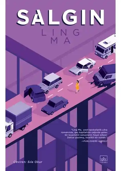 Ling Ma'nın 'Salgın' Romanı: Kıyamet Sonrası Düşüncenin Güçlü Bir Yansıması