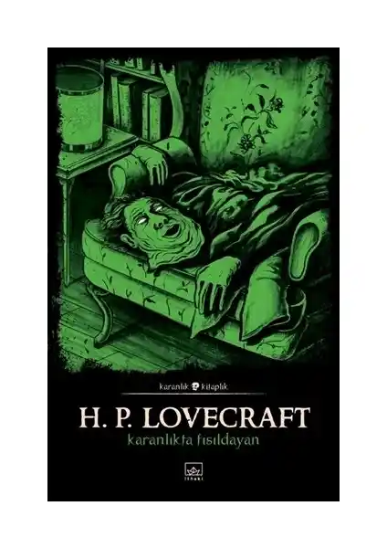 Lovecraft'ın Kozmik Korku Temalı Karanlıkta Fısıldayan Eseri Türkçe Yayın