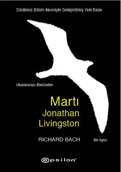 Martı Jonathan Livingston: Kişisel Gelişim ve Özgürlük Temalarını İşleyen Bir Eser
