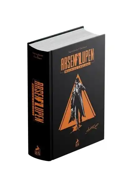 Maurice Leblanc'in Arsen Lüpen Seçme Eserleri Polisiye ve Macera Tutkunları İçin İdeal Bir Koleksiyon