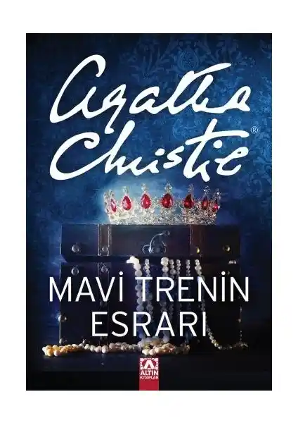 Mavi Trenin Esrarı: Agatha Christie'nin Gizemli Polisiye Romanı Türkiye'de Sınırlı Sayıda