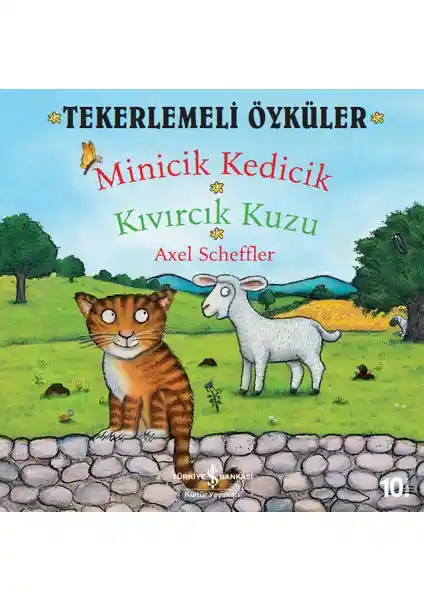 Minicik Kedicik Kıvırcık Kuzu: Eğlenceli ve Öğretici Çocuk Kitabı İş Bankası Kültür Yayınları