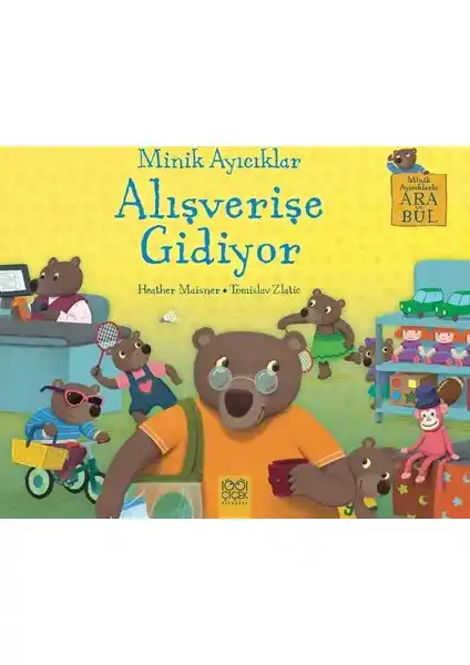 Minik Ayıcıklar Alışverişe Gidiyor: Çocuklar İçin Eğlenceli ve Öğretici Bir Kitap
