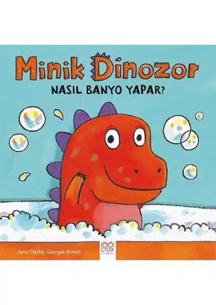 Minik Dinozor ve Hikayeleri: Çocuklar İçin Eğlenceli ve Öğretici Bir Kitap