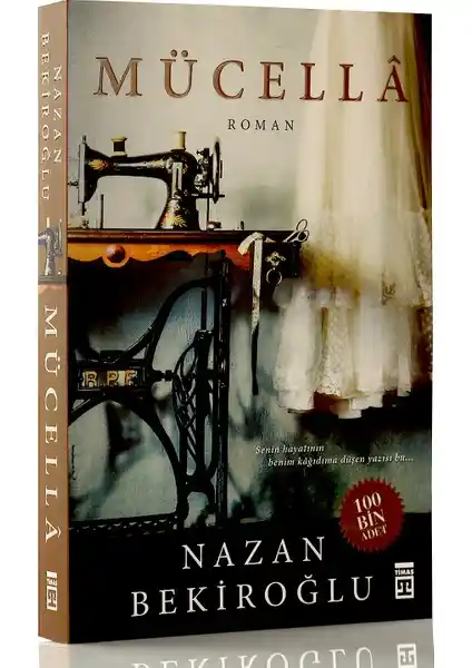 Mücella Romanı Türk Edebiyatında Kadın ve Toplumsal Değişimin İzleri