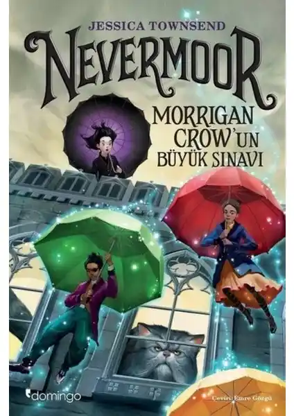 Nevermoor Morrigan Crow’un Büyük Sınavı: Fantastik Macera ve Kendini Keşfetme Temalarıyla İlham Veren Bir Eser