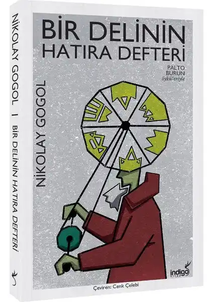 Nikolay Gogol’ün Bir Delinin Hatıra Defteri Eseri: Temel Bilgiler ve İnceleme