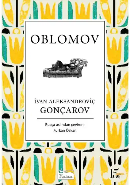Oblomov Romanı - Ivan Goncharov'un Rus Klasik Eseri Bez Ciltli Türkçe Çeviri