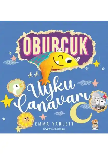 Oburcuk Uyku Canavarı Çocuklar İçin Eğlenceli ve Öğretici Renkli Hikaye Kitabı