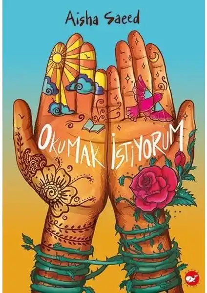 Okumak İstiyorum Kitabı İncelemesi: Kadın Hakları ve Eğitim Temalı Edebi Eser