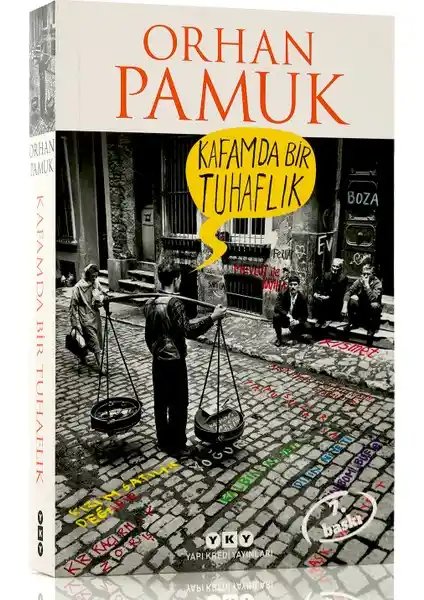 Orhan Pamuk'un Kafamda Bir Tuhaflık Romanı İstanbul'un Toplumsal ve Aşk Temalarını İşliyor