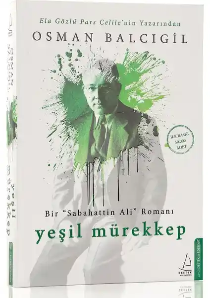 Osman Balcıgil'in 'Yeşil Mürekkep' Eseri: Sabahattin Ali'nin Hayatı ve Eserleri Üzerine Derin Bir Analiz