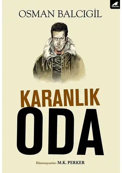 Osman Balcıgil’in Karanlık Oda Eseri Üzerine Derinlemesine Bir İnceleme ve Analiz