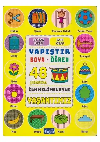 Parıltı Yayınları İlk Kelimelerle Yaşantımız Boyama Kitabı Çocuklara Eğlenceli ve Eğitici İçerik Sunar