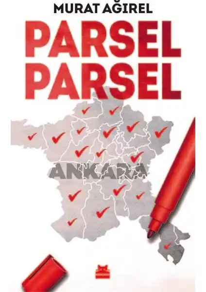 Parsel Parsel Kitabı Analizi: Türk Siyasi ve Toplumsal Meseleleri Derinlemesine İnceleme
