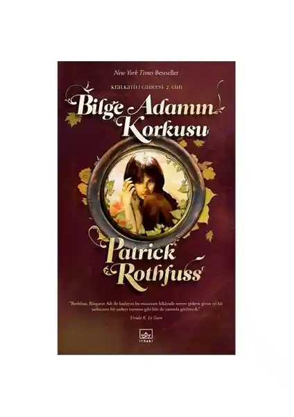 Patrick Rothfuss’un Bilge Adamın Korkusu Romanı: Fantastik ve Macera Dolu Eşsiz Bir Eser