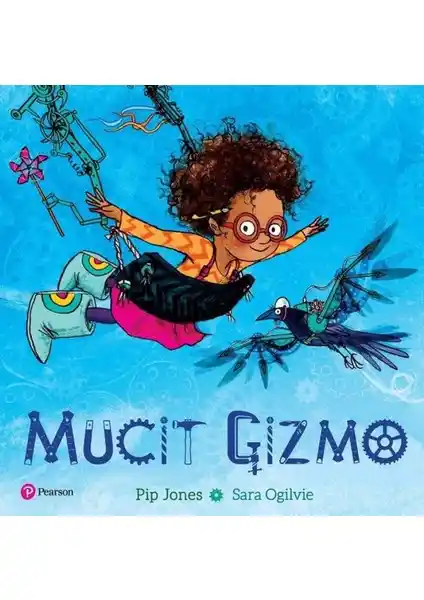 Pearson Çocuk Kitapları: Mucit Gizmo Hikayesi ve Öğretici Temaları