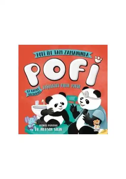 Pofi Dişlerim Pırıl Pırıl: Çocuklar İçin Eğlenceli ve Eğitici Diş Bakım Kitabı