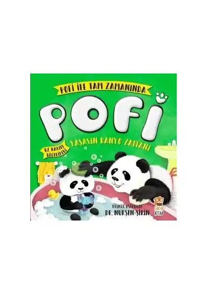 Pofi Yaşasın Banyo Zamanı: Çocuklar İçin Eğlenceli ve Öğretici Bir Kişisel Bakım Kitabı