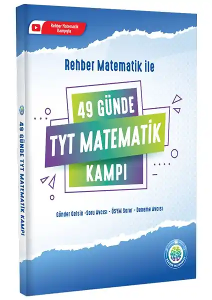Rehber Matematik TYT 49 Günde Kampı: Sınava Hazırlık ve Başarı İçin Kapsamlı Kaynak