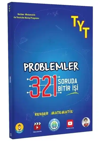 Rehber Matematik TYT Problemler 321 Soruda Bitir İşi Sınava Hazırlık Kitabı