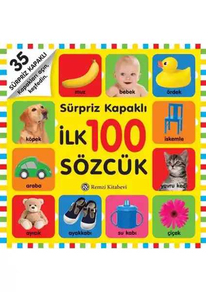 Remzi Kitabevi'nin Sürpriz Kapaklı İlk 100 Sözcük Kitabı Çocuklar İçin Eğlenceli Öğrenme Aracı