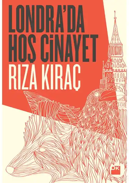 Rıza Kıraç’ın Londra’da Hoş Cinayet Eseriyle Türk Polisiye ve Edebiyatını Keşfedin
