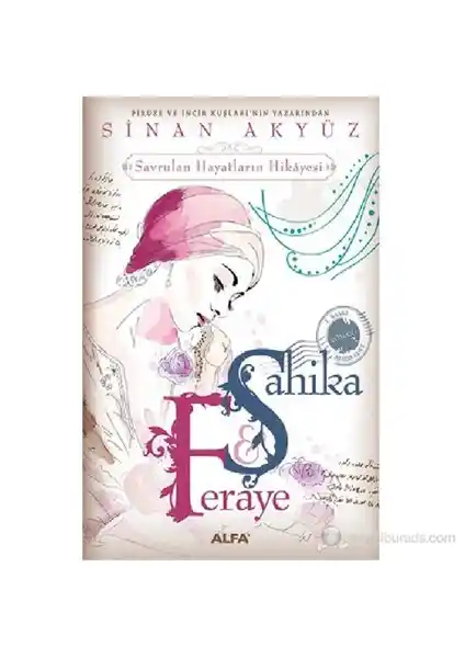 Şahika Feraye - Sinan Akyüz Romanı: Tarih ve Dramın İç İçe Geçtiği Sürükleyici Hikaye