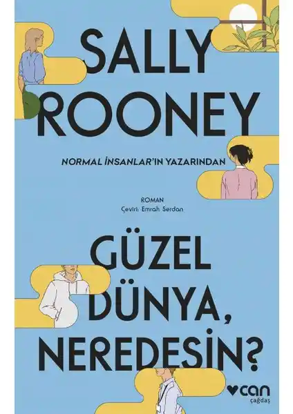Sally Rooney'in Güzel Dünya Neredesin? Romanı İnsan İlişkileri ve İçsel Yolculuk Üzerine