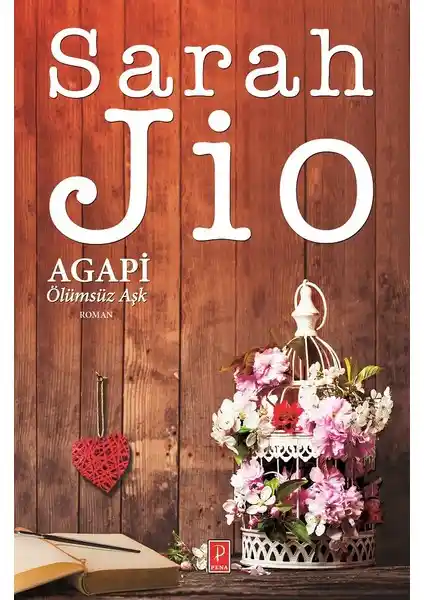 Sarah Jio'nun Agapi Kitabıyla Aşkın Derinliklerine Yolculuk