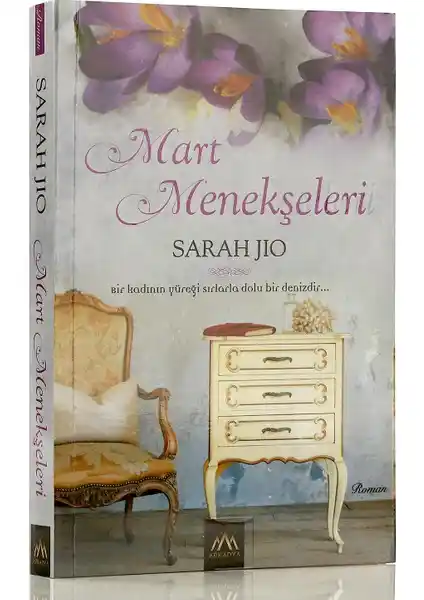 Sarah Jio'nun Mart Menekşeleri Romanı İncelemesi: Aşk, Gizem ve Tarih Unsurlarını Birleştiren Eser