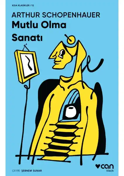 Schopenhauer'in Mutlu Olma Sanatı: Felsefi Yaklaşımlarla Yaşamı Anlama Rehberi