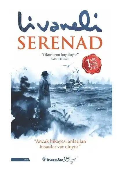 Serenad Zülfü Livaneli'nin Tarih ve Aşk Temalarını İşleyen En Güçlü Romanlarından Biri