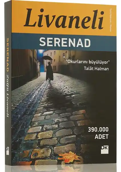 Serenad Zülfü Livaneli'nin Tarih ve Aşk Temalı Romanı Hakkında Detaylı Bilgi