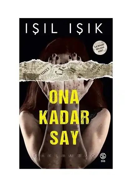 Sia Kitap Ona Kadar Say: Gizem ve Gerilimi Bir Arada Sunan Polisiye Edebiyatı