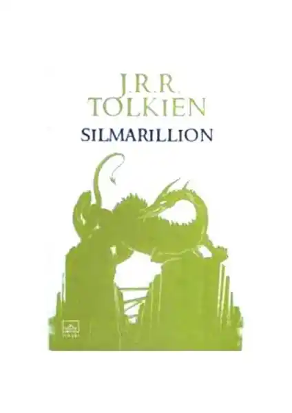 Silmarillion Kitabı: Orta Dünya'nın Kökenlerini Anlatan Epik ve Mitolojik Eser