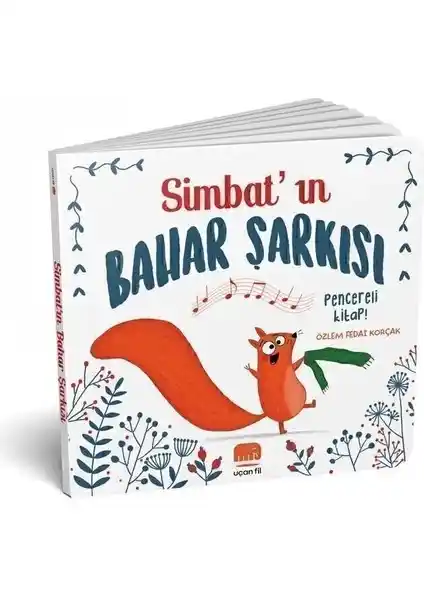 Simbat’ın Bahar Şarkısı: 0-2 Yaş Çocuklar İçin Eğitici ve Eğlenceli Kitap Özellikleri