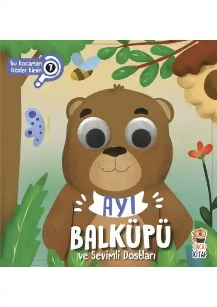 Sincap Kitap Ayı Bal Küpü ve Sevimli Dostları: Çocuklar İçin Eğlenceli ve Eğitici Hikaye Kitabı