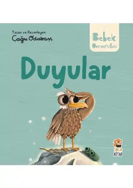 Sincap Kitap Bebek Üniversitesi Duyular: Erken Çocuklukta Duyusal Gelişim İçin Uygun Kitap
