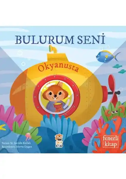Sincap Kitap Bulurum Seni Okyanusta: Çocuklar İçin Eğlenceli ve Eğitici Hikaye Kitabı